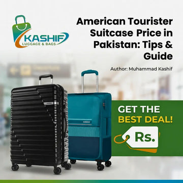 American Tourister Suitcase Price Overview in Pakistan